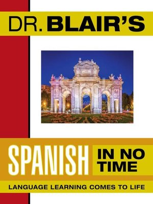 cover image of Dr. Blair's Spanish in No Time